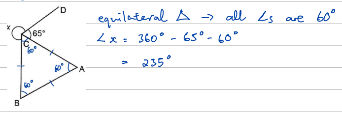 Figure with the equilateral triangle's 60° angles marked and the reflex angle x at C, beside the working 360° - 65° - 60° = 235°